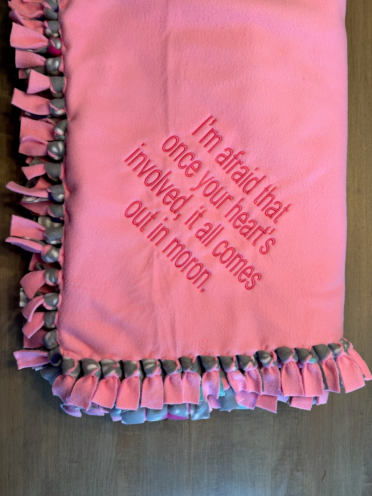 Fleece Tied Blanket with "I'm Afraid That Once Your Heart" Quote