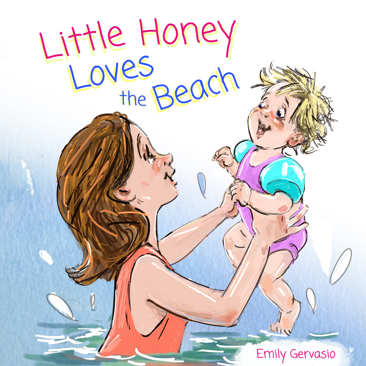 Little Honey Loves the Beach: A Rhyming Picture Book of Sunshine, Swimming, and Seaside Fun