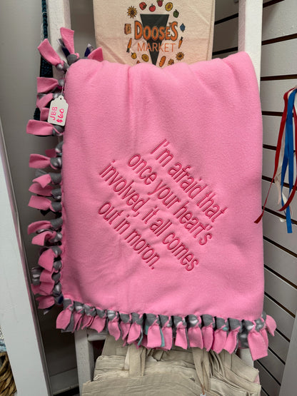 Fleece Tied Blanket with "I'm Afraid That Once Your Heart" Quote
