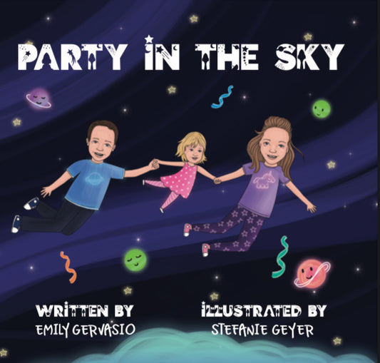 Party in the Sky: A Creative and Rhythmic Bedtime Book by Emily Gervasio