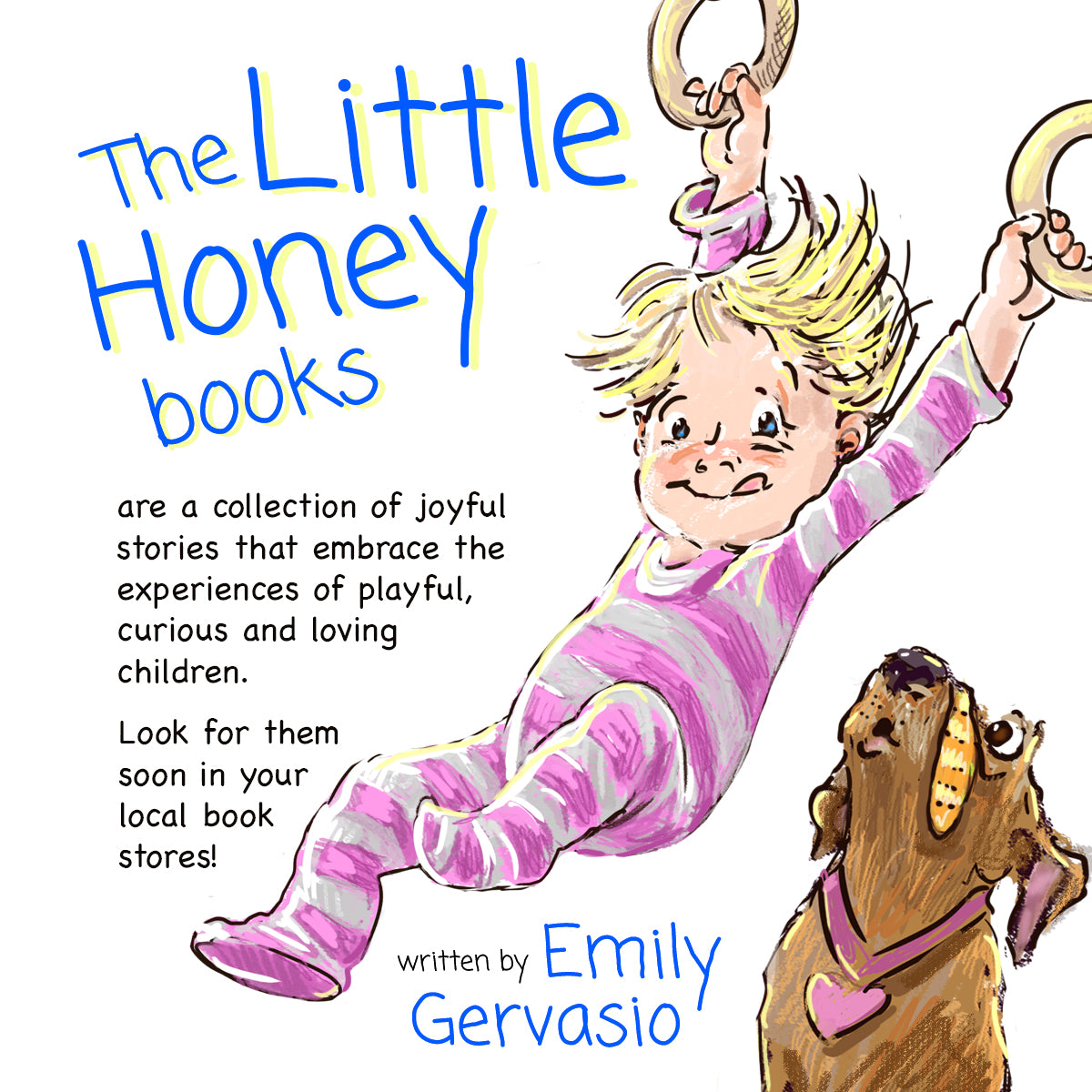 Little Honey Loves to Play: Children’s Book by Emily Gervasio